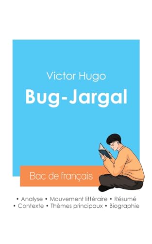 Réussir son Bac de français 2024 : Analyse de Bug-Jargal de Victor Hugo von Bac de français